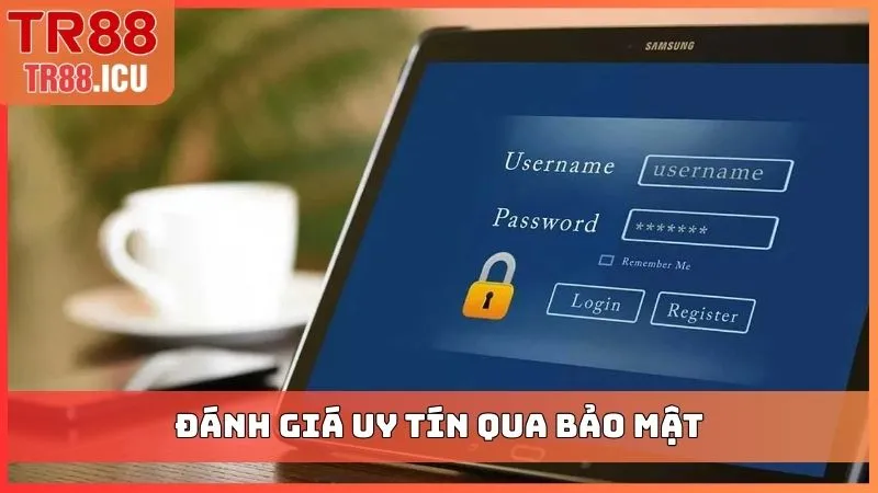 TR88 có uy tín không - Đánh giá qua bảo mật